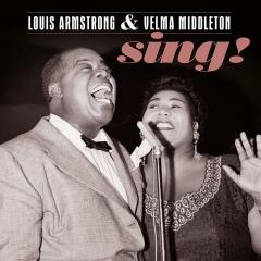 LOUIS ARMSTRONG & VELMA MIDDLETON - SING! - PLAK SIFIR