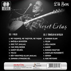 NEŞET ERTAŞ - YOLCU & TÜRKÜLER VE DEYİŞLER - 2CD DIGIPAK AMBALAJINDA SIFIR