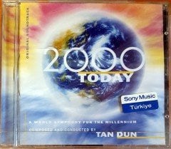 2000 TODAY / A WORLD SYMPHONY FOR THE MILLENIUM / TAN DUN (1999) CD SIFIR