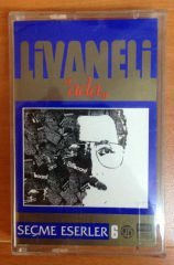 ZÜLFÜ LİVANELİ - SEÇME ESERLER 6 KASET 2.EL