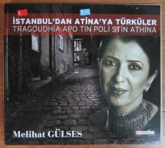 MELİHAT GÜLSES -  İSTANBUL'DAN ATİNA'YA TÜRKÜLER (2000) - CD 2.E