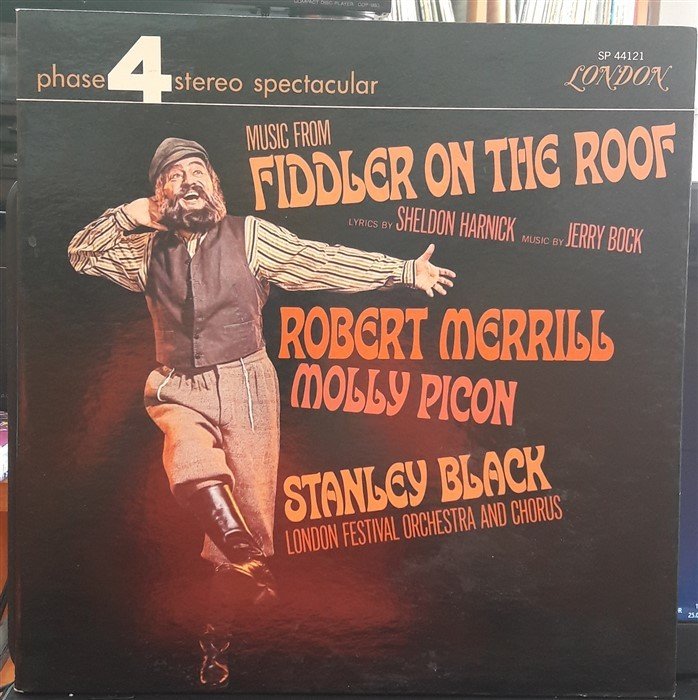 FIDDLER ON THE ROOF - ROBERT MERRIL - MOLLY PICON - LONDON FESTIVAL ORCHESTRA, STANLEY BLACK (1968) - 2.EL PLAK
