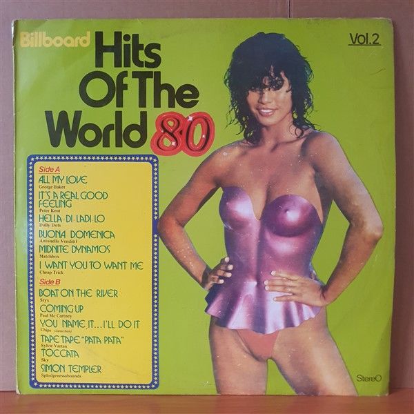 BILLBOARD HITS OF THE WORLD 80 VOL.2 / GEORGE BAKER, PETER KENT, DOLLY DOTS, MATCHBOX, STYX, SKY - LP YERLİ BASKI 2.EL PLAK