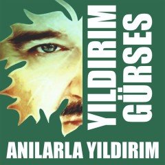 YILDIRIM GÜRSES - ANILARLA YILDIRIM (1999) - 2LP SIFIR PLAK