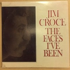 JIM CROCE - THE FACES I'VE BEEN (1975)  2.EL 2PLAK