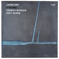 JAKOB BRO - STREAMS (2016) - LP ECM RECORDS SIFIR PLAK