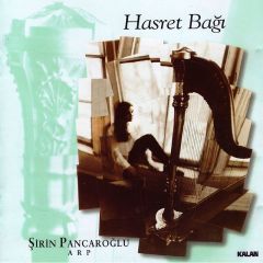 ŞİRİN PANCAROĞLU - HASRET BAĞI (1998) - CD 2.EL
