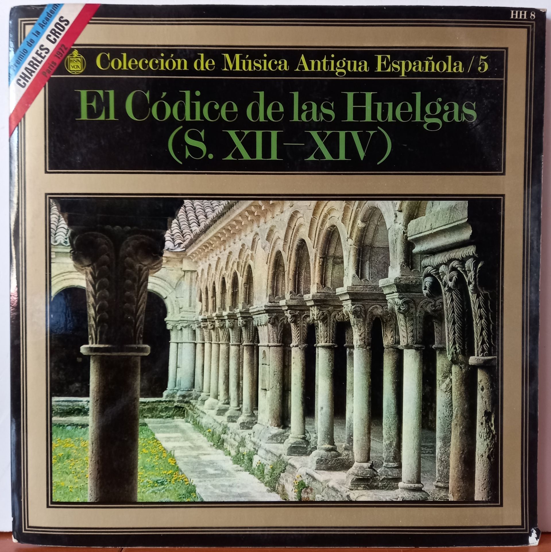 CORO DE MONJAS DEL MONASTERIO CISTERCIENSE DE SANTA MARIA LA REAL DE LAS HUELGAS, ATRIUM MUSICAE – EL CODICE DE LAS HUELGAS [S. XII-XIV] - LP 2.EL PLAK