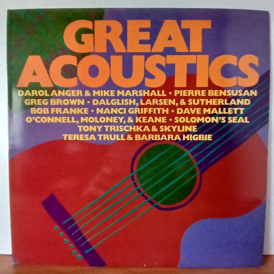 VARIOUS – GREAT ACOUSTICS / GREG BROWN, BOB FRANKE, DAROL ANGER & MIKE MARSHALL, PIERRE BENSUSAN (1985) - LP 2.EL PLAK