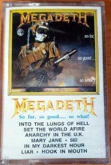 MEGADETH - SO FAR SO GOOD...SO WHAT? CASSETTE MADE IN TURKEY ''NEW''