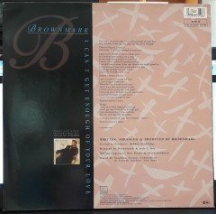BROWNMARK - I CAN'T GET ENOUGH OF YOUR LOVE (1988) - 12'' MAXI SINGLE PLAK 2.EL