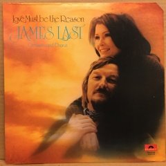 JAMES LAST - LOVE MUST VE THE REASON 1972 2.EL PLAK