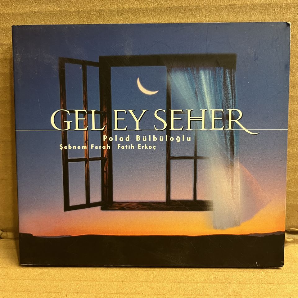 GEL EY SEHER / POLAD BÜLBÜLOĞLU, ŞEBNEM FERAH, FATİH ERKOÇ (1998) - CD 2.EL