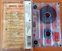ONUR AKIN - NEREYE, EY GÜZEL İNSANLAR KASET 2.EL