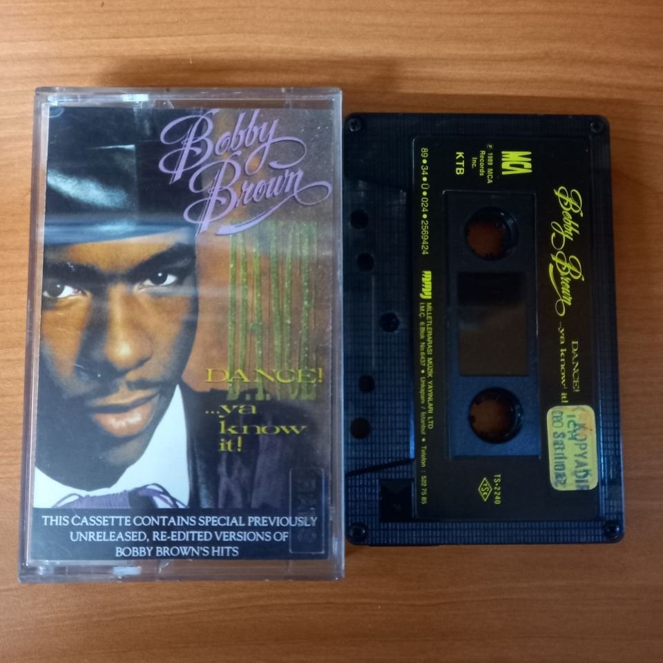 BOBBY BROWN - DANCE! / ...YA KNOW IT! (1989) - KASET 2.EL