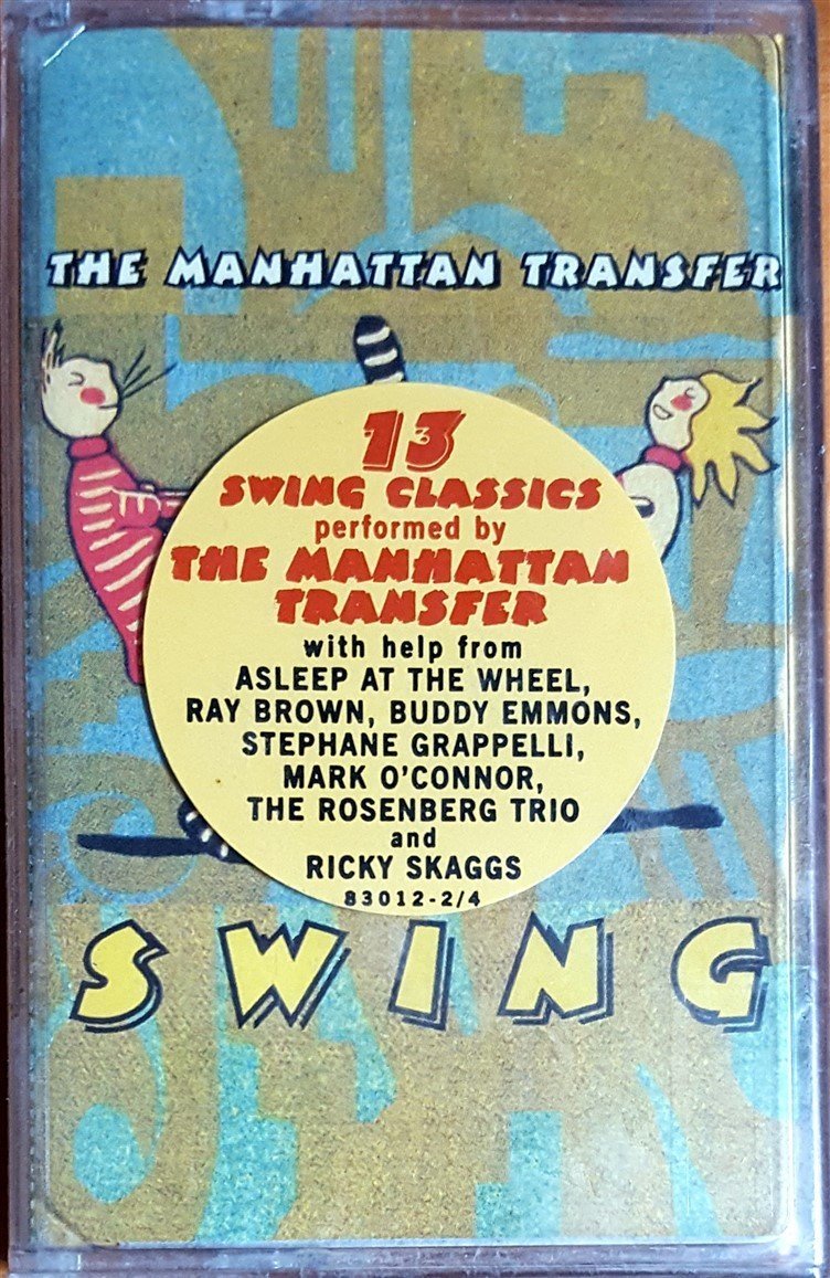 THE MANHATTAN TRANSFER - SWING / BALET KASET SIFIR