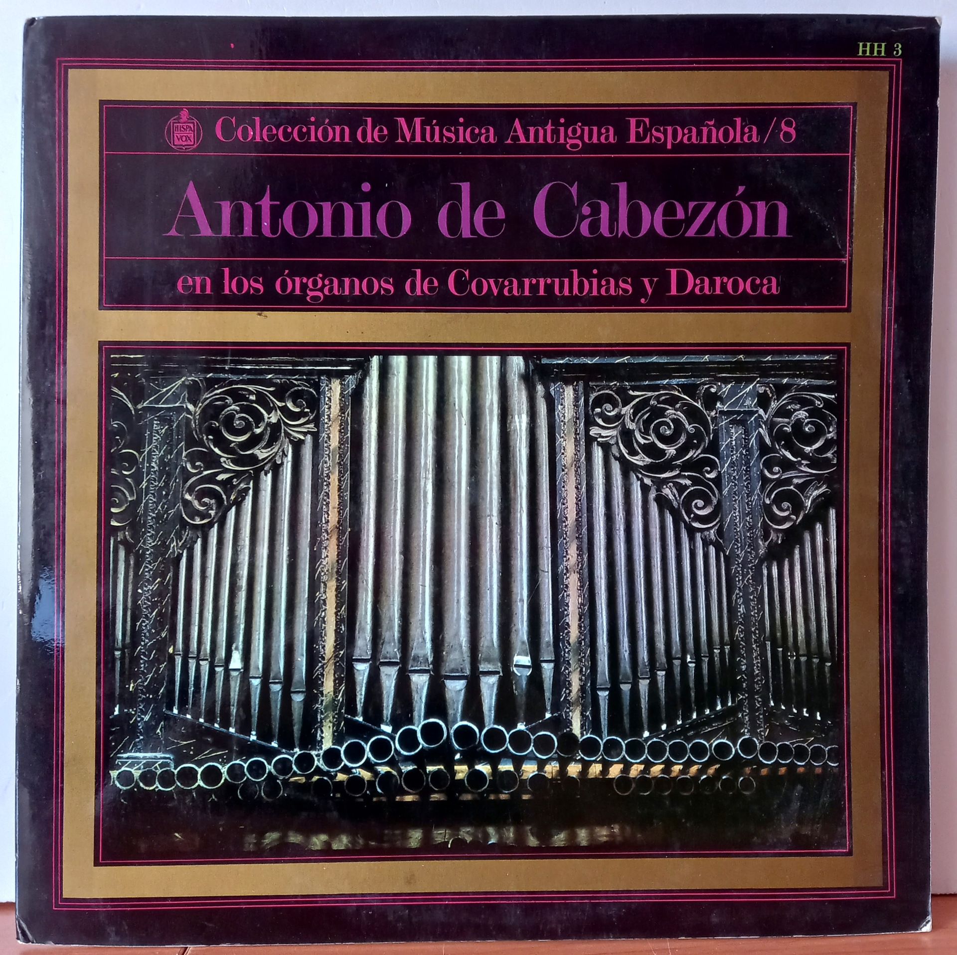 ANTONIO DE CABEZON – ANTONIO DE CABEZON EN LOS ORGANOS DE COVARRUBIAS Y DAROCA - LP 2.EL PLAK