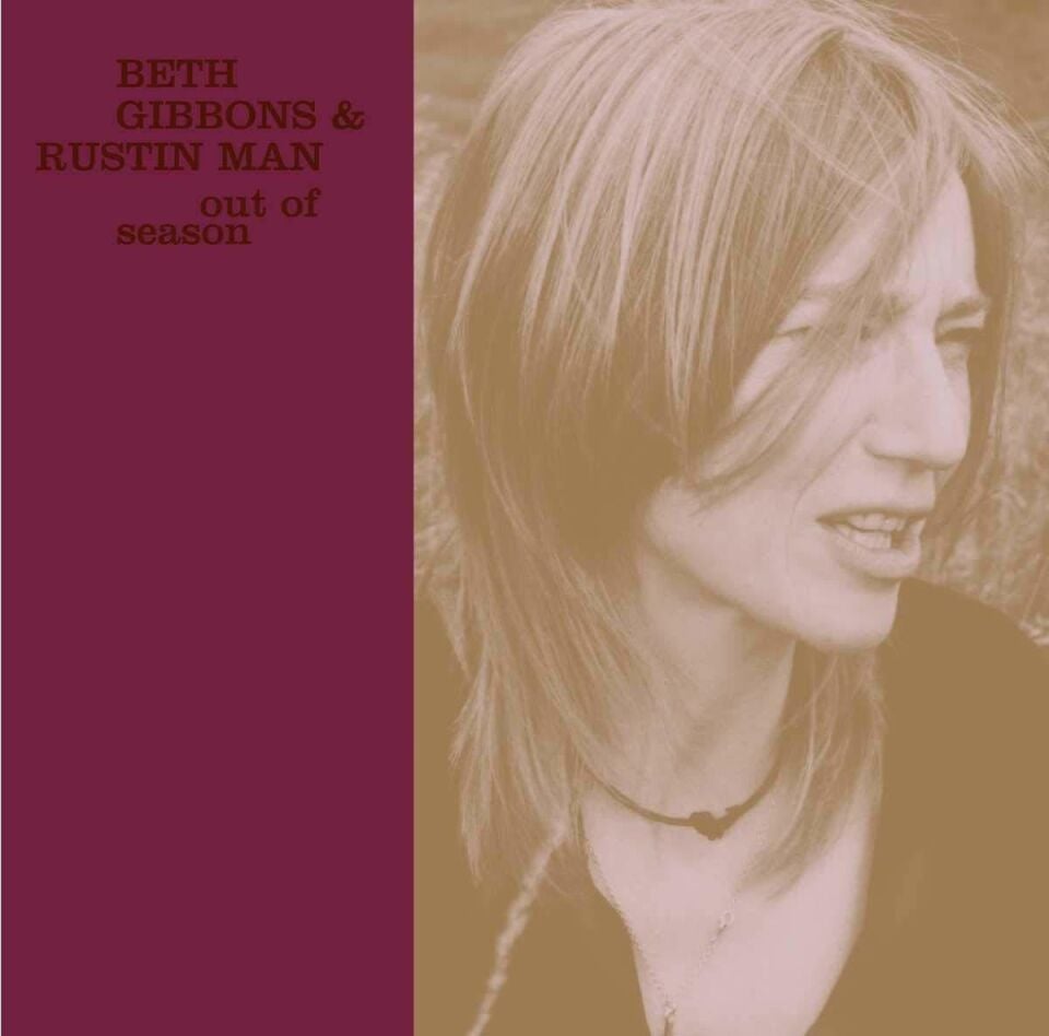 BETH GIBBONS, RUSTIN MAN - OUT OF SEASON (2002) - LP 2019 EDITION SIFIR PLAK