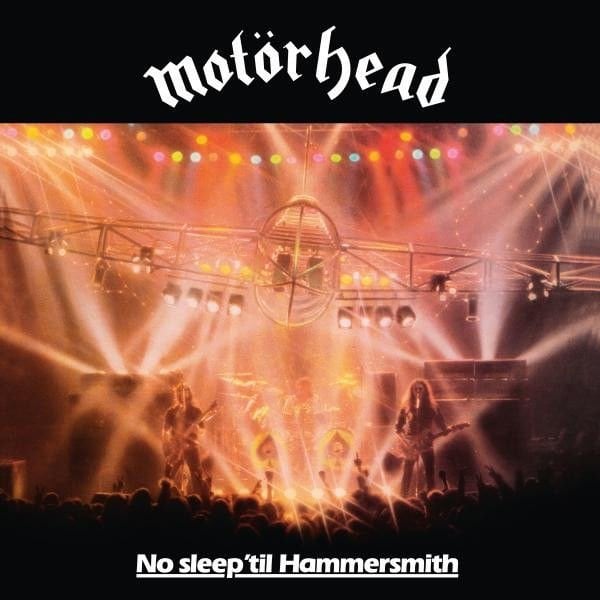 MOTÖRHEAD - NO SLEEP 'TIL HAMMERSMITH (1981) - LP 180GR 2015 EDITION SIFIR PLAK