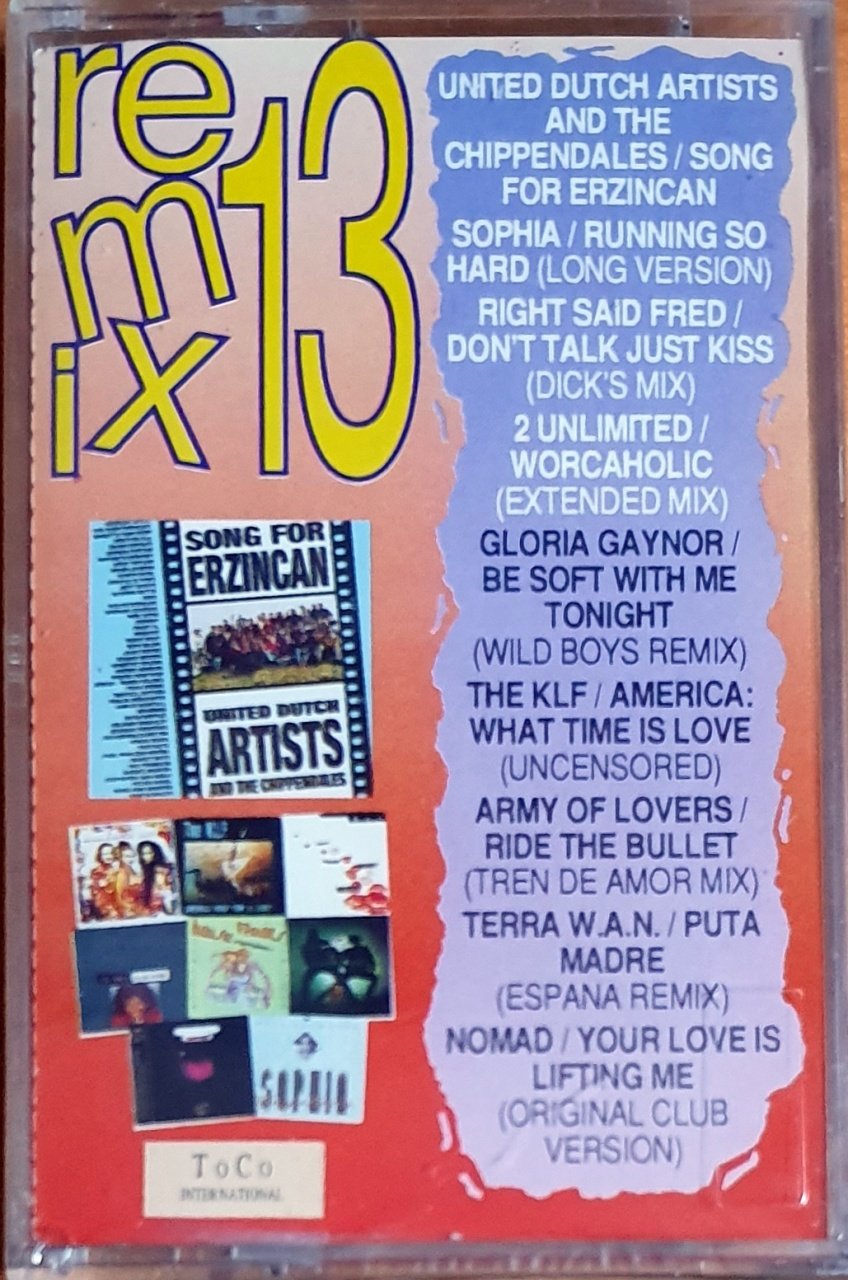 REMIX 13 / GLORIA GAYNOR, RIGHT SAID FRED, ARMY OF LOVERS, 2 UNLIMITED (1992) - KASET SIFIR