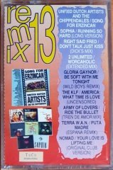 REMIX 13 / GLORIA GAYNOR, RIGHT SAID FRED, ARMY OF LOVERS, 2 UNLIMITED (1992) - KASET SIFIR