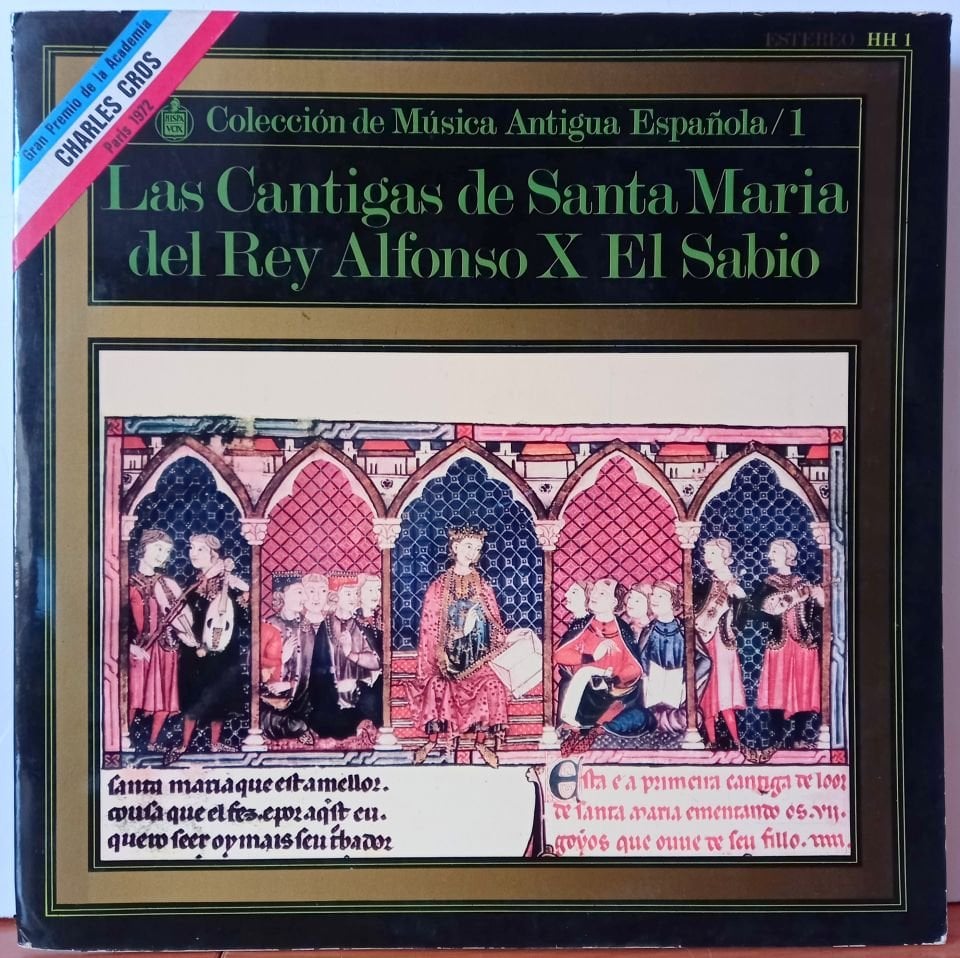 CAPILLA MUSICAL Y ESCOLANIA DE SANTA CRUZ DEL VALLE DE LOS CAIDOS, ATRIUM MUSICAE, GREGORIO PANIAGUA – LAS CANTIGAS DE SANTA MARIA DEL REY ALFONSO X EL SABIO - LP 2.EL PLAK