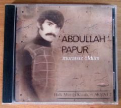 ABDULLAH PAPUR - MURATSIZ ÖLDÜM CD 2.EL