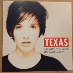TEXAS - SAY WHAT YOY WANT THE COLLECTION 2.EL PLAK