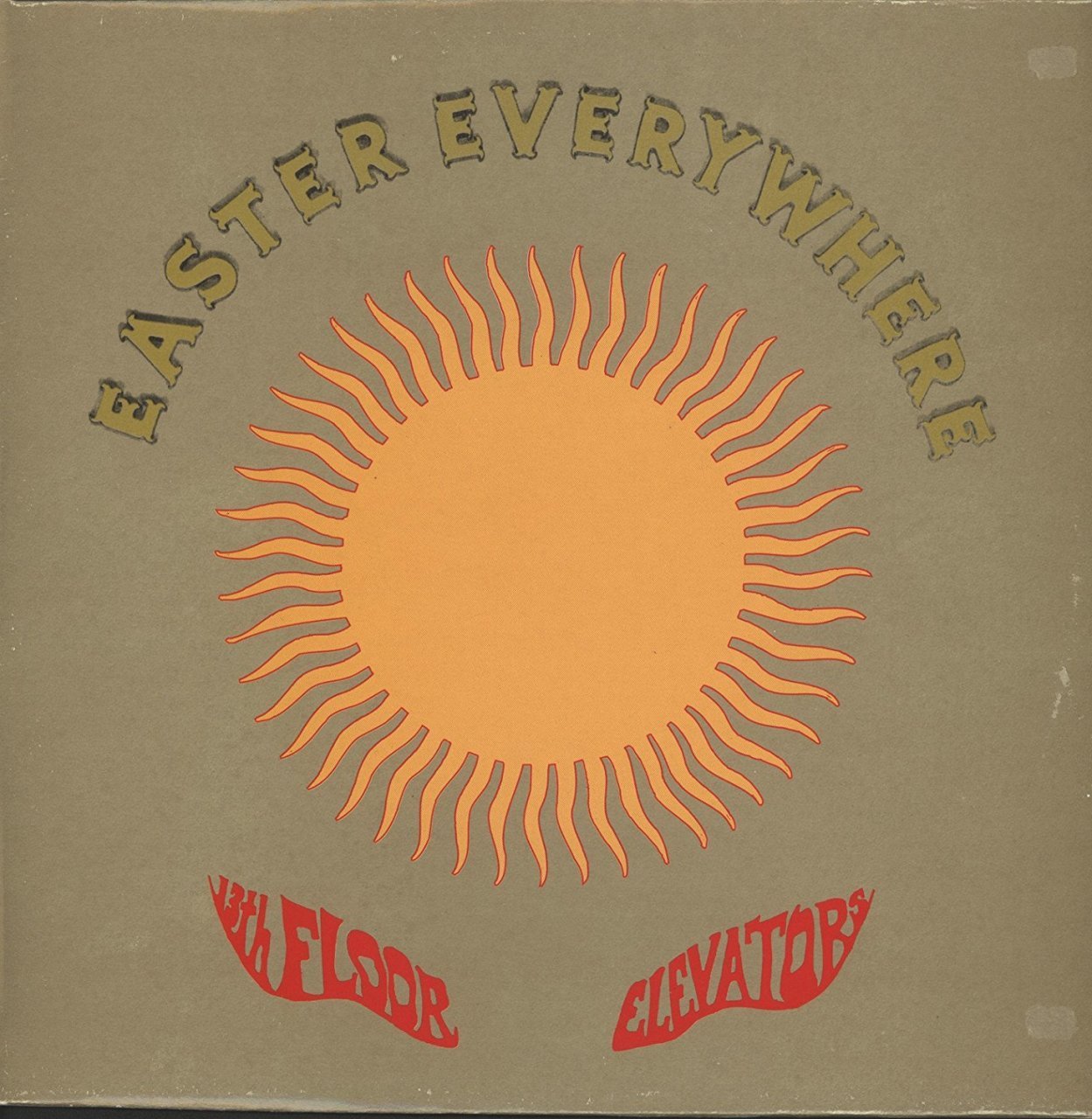 13TH FLOOR ELEVATORS - EASTER EVERYWHERE (1967) - LP PSYHEDELIC ROCK 180GR 2013 EDITION SIFIR PLAK