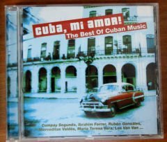 CUBA, MI AMOR! THE BEST OF CUBAN MUSIC - CD 2.EL