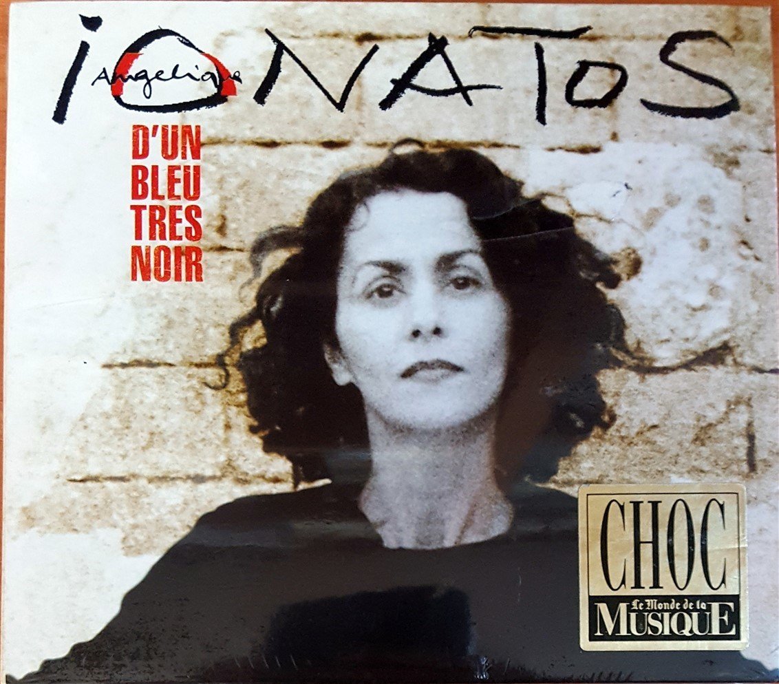 ANGELIQUE IONATOS - D'UN BLEU TRES NOIR (2000) NAIVE CD SIFIR