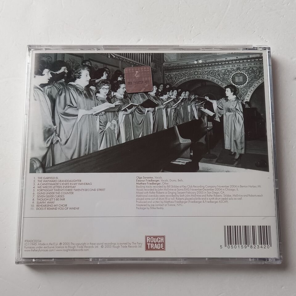 THE FIERY FURNACES – REHEARSING MY CHOIR (2005) - CD 2.EL