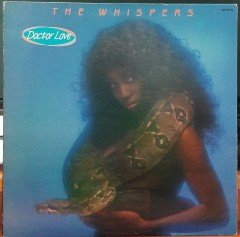 THE WHISPERS - DOCTOR LOVE (1982) - PLAK 2.EL