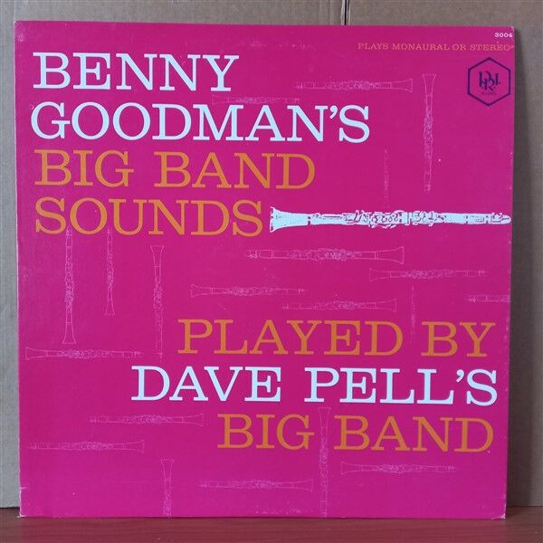 DAVE PELL – DAVE PELL PLAYS BENNY GOODMAN'S BIG BAND SOUNDS - LP 2.EL TRANSPARENT MARBLED YELLOW PLAK
