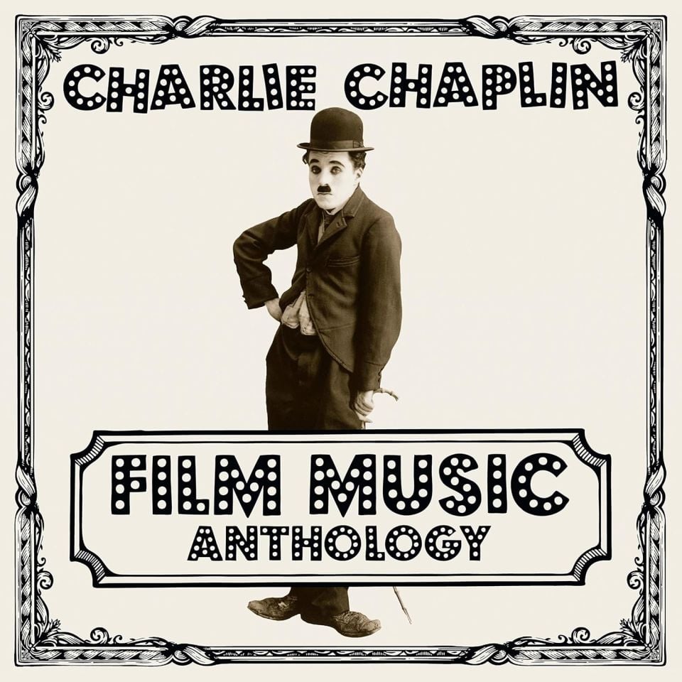 CHARLIE CHAPLIN - FILM MUSIC ANTHOLOGY - 2019 2LP SIFIR PLAK