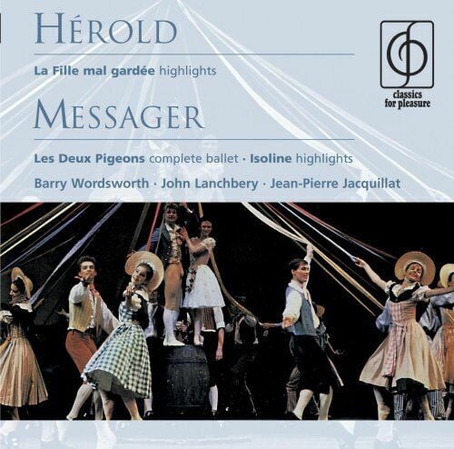 FERDINAND HEROLD / LE FILLE MAL GARDEE - ANDRE MESSAGER THE TWO PIGEONS - 2CD BALLET MUSIC 2004 AMBALAJINDA SIFIR