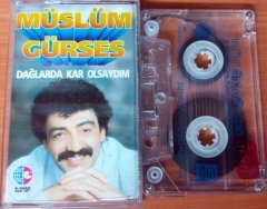MÜSLÜM GÜRSES - DAĞLARDA KAR OLSAYDIM KASET 2.EL