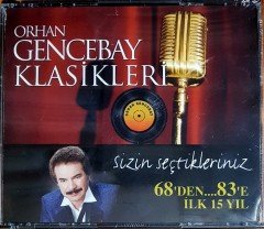 ORHAN GENCEBAY - KLASİKLERİ / SİZİN SEÇTİKLERİNİZ / 68'DEN...83'E İLK 15 YIL (1998) KERVAN 2CD SIFIR