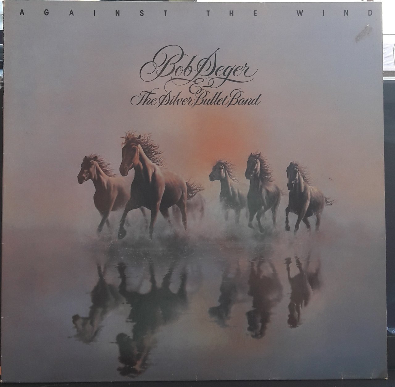 BOB SEGER & THE SILVER BULLET BAND - AGAINST THE WIND (1980) - PLAK 2.EL