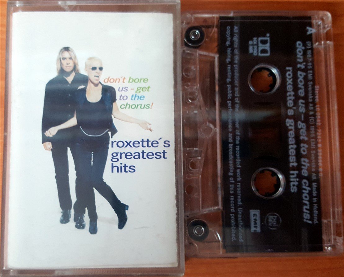 ROXETTE - DON'T BORE US-GET TO THE CHORUS! GREATEST HITS CASSETTE MADE IN HOLLAND ''USED''