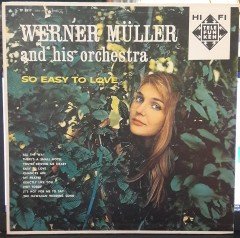 WERNER MÜLLER - SO EASY TO LOVE - 2.EL PLAK