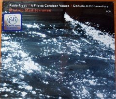 PAOLO FRESU / A FILETTA CORSICAN VOICES / DANIELE DI BONAVENTURA - MISTICO MEDITERRANEO / ECM CD SIFIR