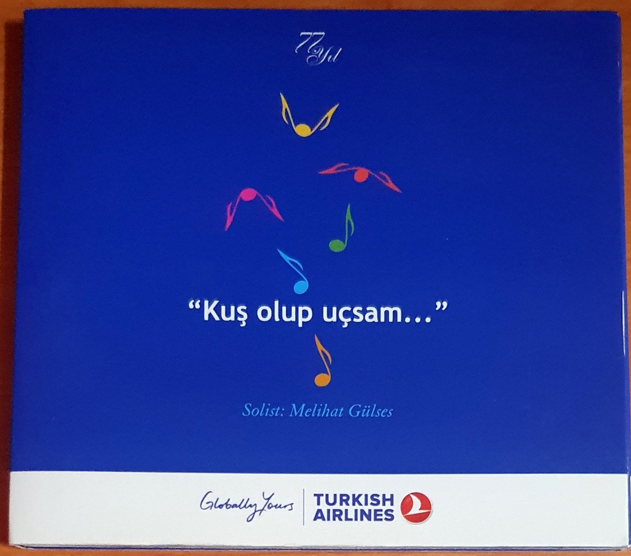 KUŞ OLUP UÇSAM / SOLİST: MELİHAT GÜLSES - CD THY PROMO 2.EL