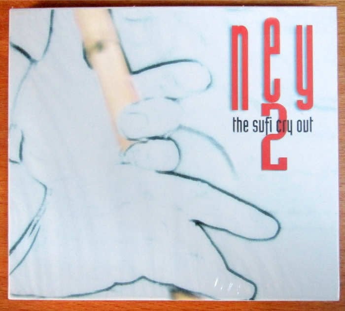 NEY 2 - THE SUFI CRY OUT - CD 2.EL