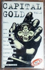 CAPITAL GOLD 80'S VOL.2 / A-HA, ALPHAVILLE, BEE GEES, GEORGE BENSON, CHRIS REA, SIMPLY RED, TANITA TIKARAM (1997) BALET KASET SIFIR