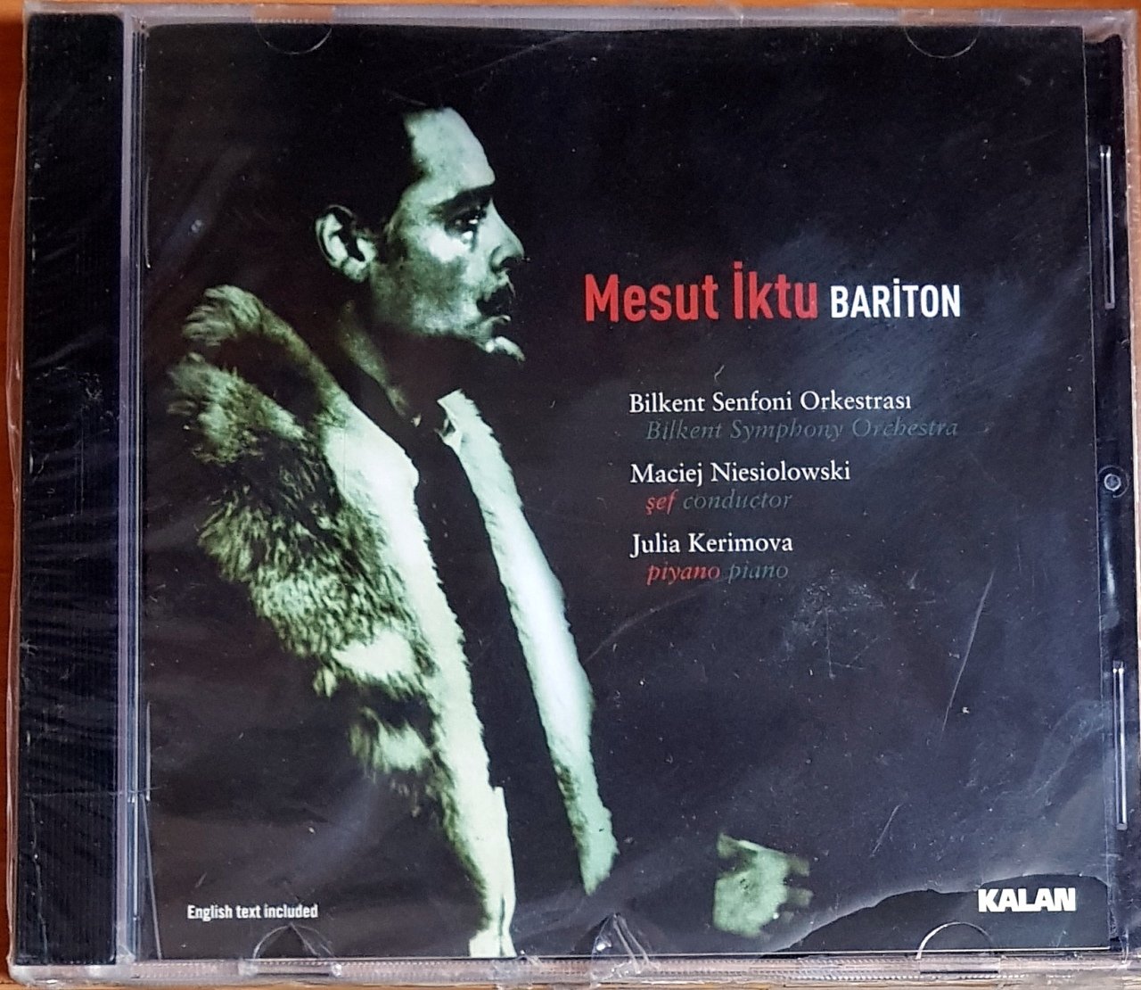 MESUT İKTU - BARİTON / BİLKENT SENFONİ ORKESTRASI, MACIEJ NIESIOLOWSKI, JULIA KERIMOVA (2009) KALAN MÜZİK CD SIFIR