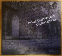 ONOR BUMBUM - DİYORUM Kİ (2010) - CD DIGIPACK ELEKTRONIC DOWNTEMPO 2.EL