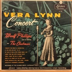 VERA LYNN WITH WOOLF PHILLIPS - CONCERT 2.EL PLAK