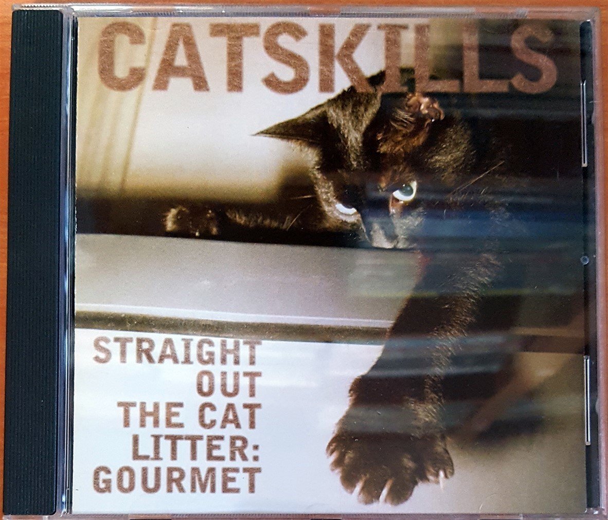 CATSKILLS - STRAIGHT OUT THE CAT LITTER: GOURMET / PEPE DELUXE, BUSHY, CAPSULE, THE MEXICAN (2001) CD 2.EL