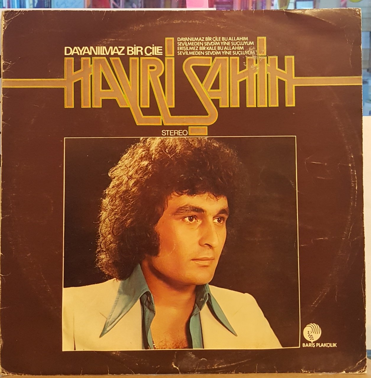 HAYRİ ŞAHİN - DAYANILMAZ BİR ÇİLE - LP BARIŞ PLAK 2.EL